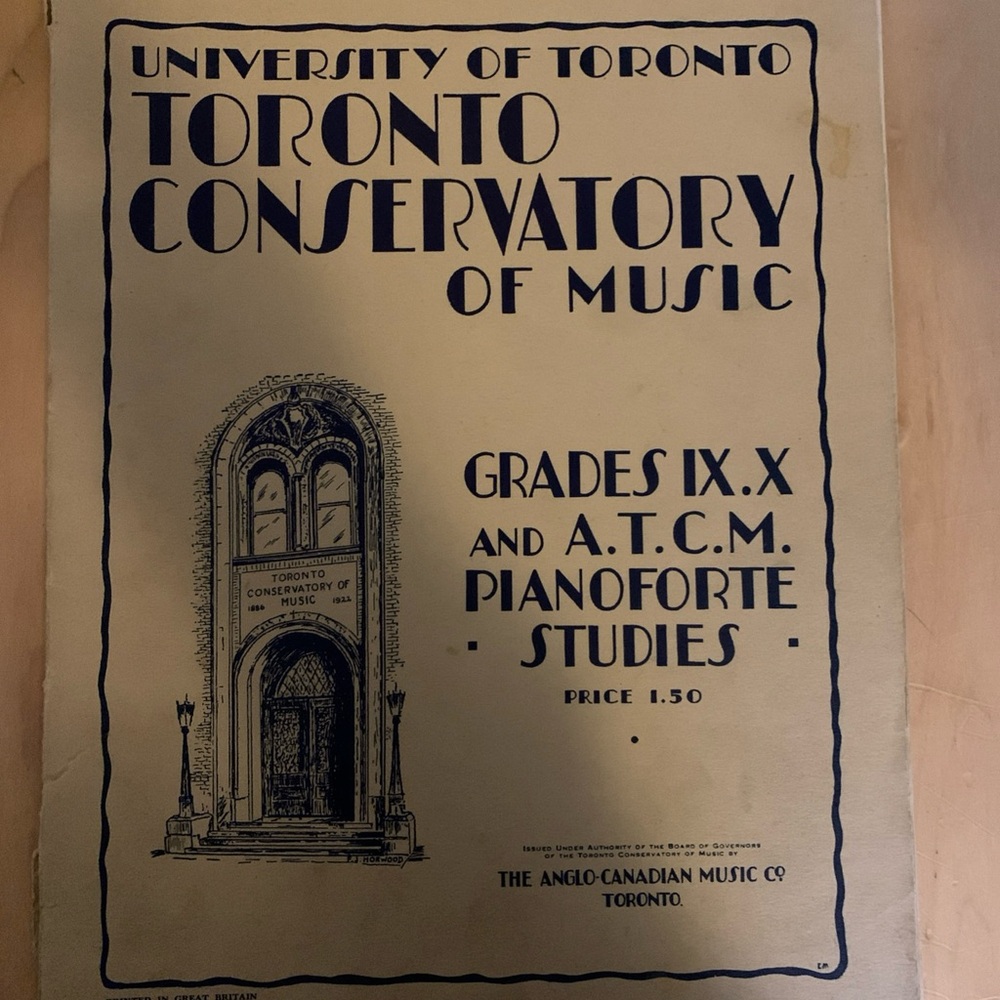 TORONTO CONSERVATORY OF MUSIC UNVERSITY OF TORONTO GRADE IX.X AND A.T.C.M Piano